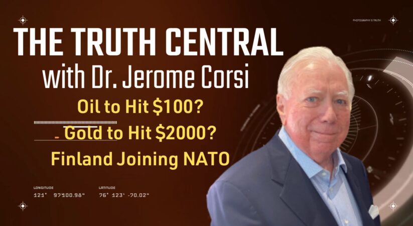 The Truth Central 4/4/23: Oil to Hit $100? Gold to Reach $2000? Finland to Join NATO