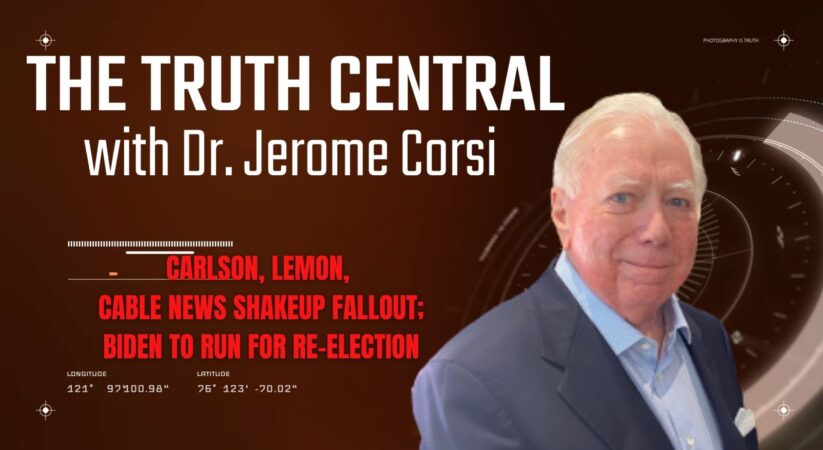The Truth Central Apr 25, 2023: Tucker Carlson, Don Lemon Media Shakeup; Biden Announces Re-Election Bid