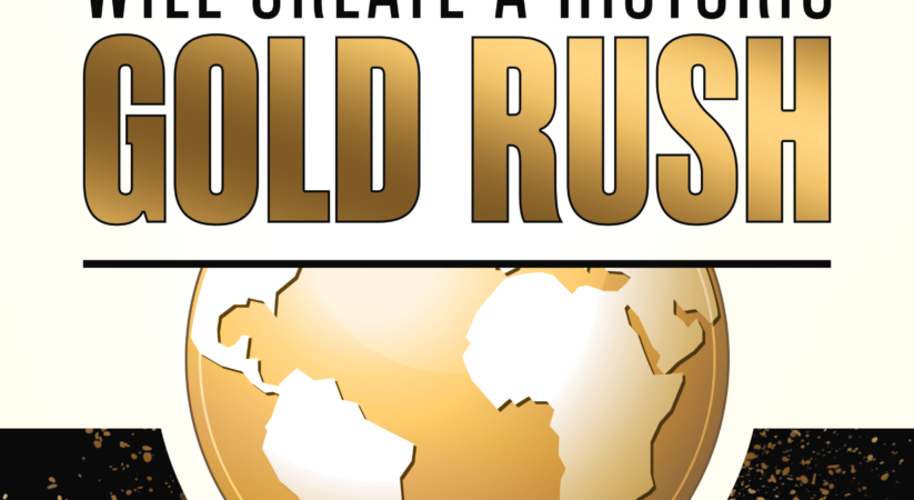 Corsi: New Book “How the Coming Global Crash Will Create a Historic Gold Rush”