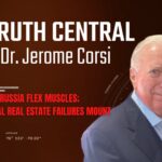 The Truth Central May 10, 2023: Russia, China Flex Muscles; US Commercial Real Estate Disaster Mounts