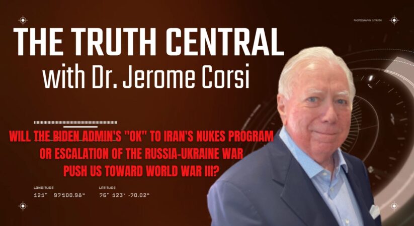 The Truth Central May 15, 2023: Will Biden Administration Foreign Policy Lead Us Into WWIII?