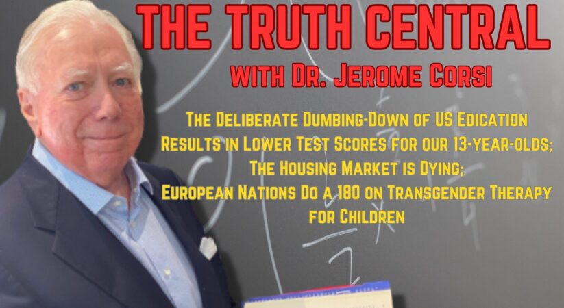 The Truth Central June 22, 2023: New Low Test Scores Expose State of US Education; The Housing Market is Dying