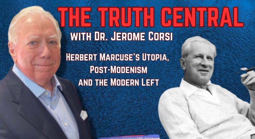 Marcuse’s Utopia, Post-Modernism and Today’s Left – The Truth Central Aug 4, 2023