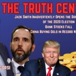 Did Jack Smith Open the Door to an Examination of the 2020 Election? – The Truth Central, Aug 9, 2023