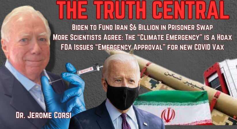 Biden to Send $6B to Iran; An “Emergency Approval” For the New COVID Vax – Sep 12, 2023