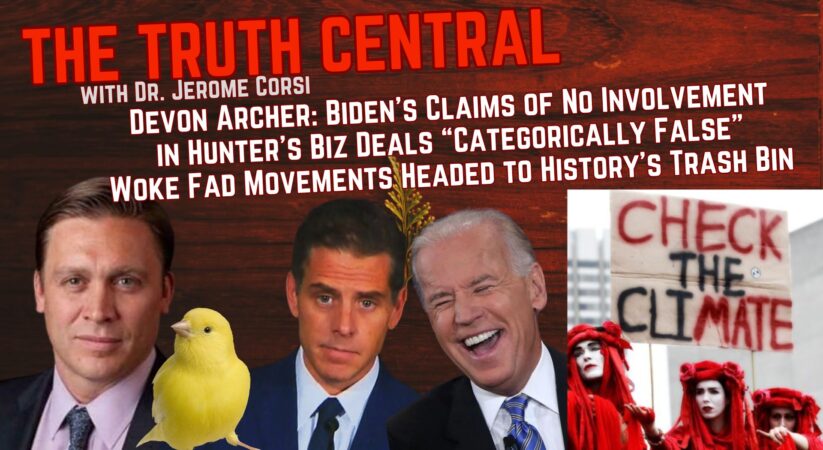 Devon Archer Sings, Exposes Joe Biden Lies; Woke Fads Headed for History’s Trash Bin – Sept 26, 2023