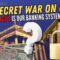 How Fragile is Our Banking System? – The Secret War on Cash