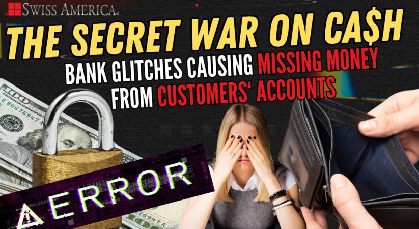 Bank Glitches Causing Missing Money from Customers’ Accounts – The Secret War on Cash
