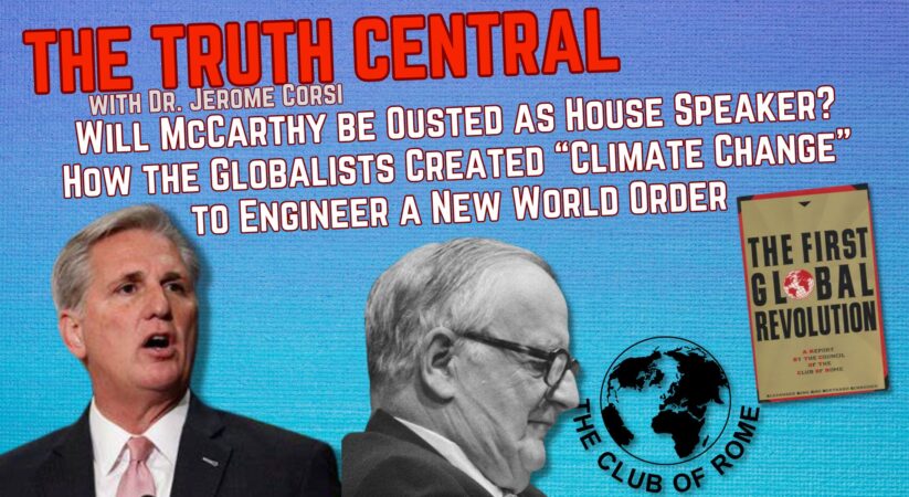 Will McCarthy be Ousted as Speaker? How the Global Elite Created “Climate Change” to Establish a New World Order – Oct 2, 2023
