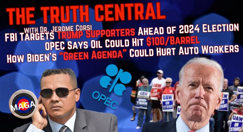 FBI Targeting Trump Supporters Ahead of 2024 Election; OPEC Says Oil Could Hit $100 per Barrel – Oct 5, 2023