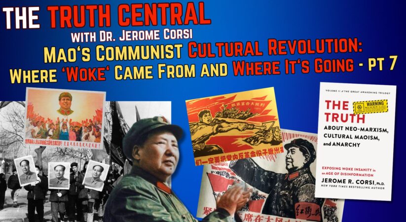 Mao’s Communist Cultural Revolution: Where Woke Came from and Where it’s Going pt 7 – Nov 17, 2023