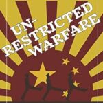 China’s “Unrestricted Warfare” Against the US