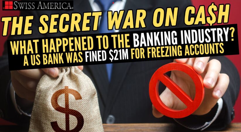 What Happened to the Banking Industry? – The Secret War on Cash