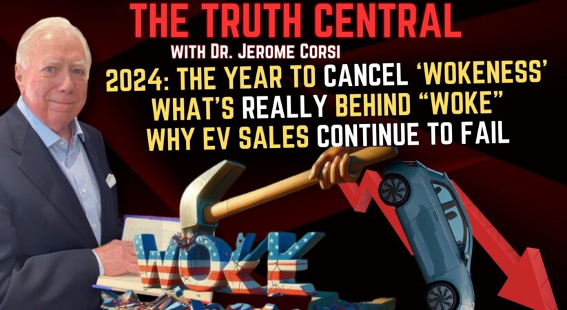 2024: The Year to Cancel Wokeness – The Truth Central – Jan 5, 2024