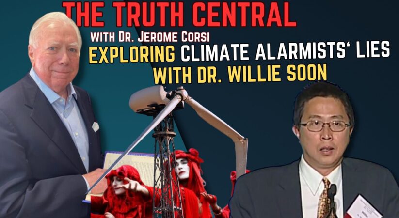 Exploring Climate Lies with Dr. Willie Soon – The Truth Central, Jan 12, 2024