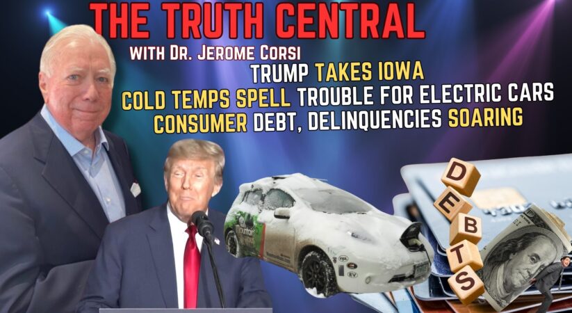 Trump Easily Takes Iowa; Cold Temps Spell Trouble for EVs – The Truth Central, Jan 16, 2023