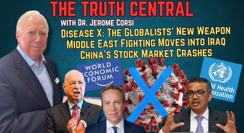 Disease X: The Globalists‘ New Weapon – The Truth Central, Jan 23, 2024