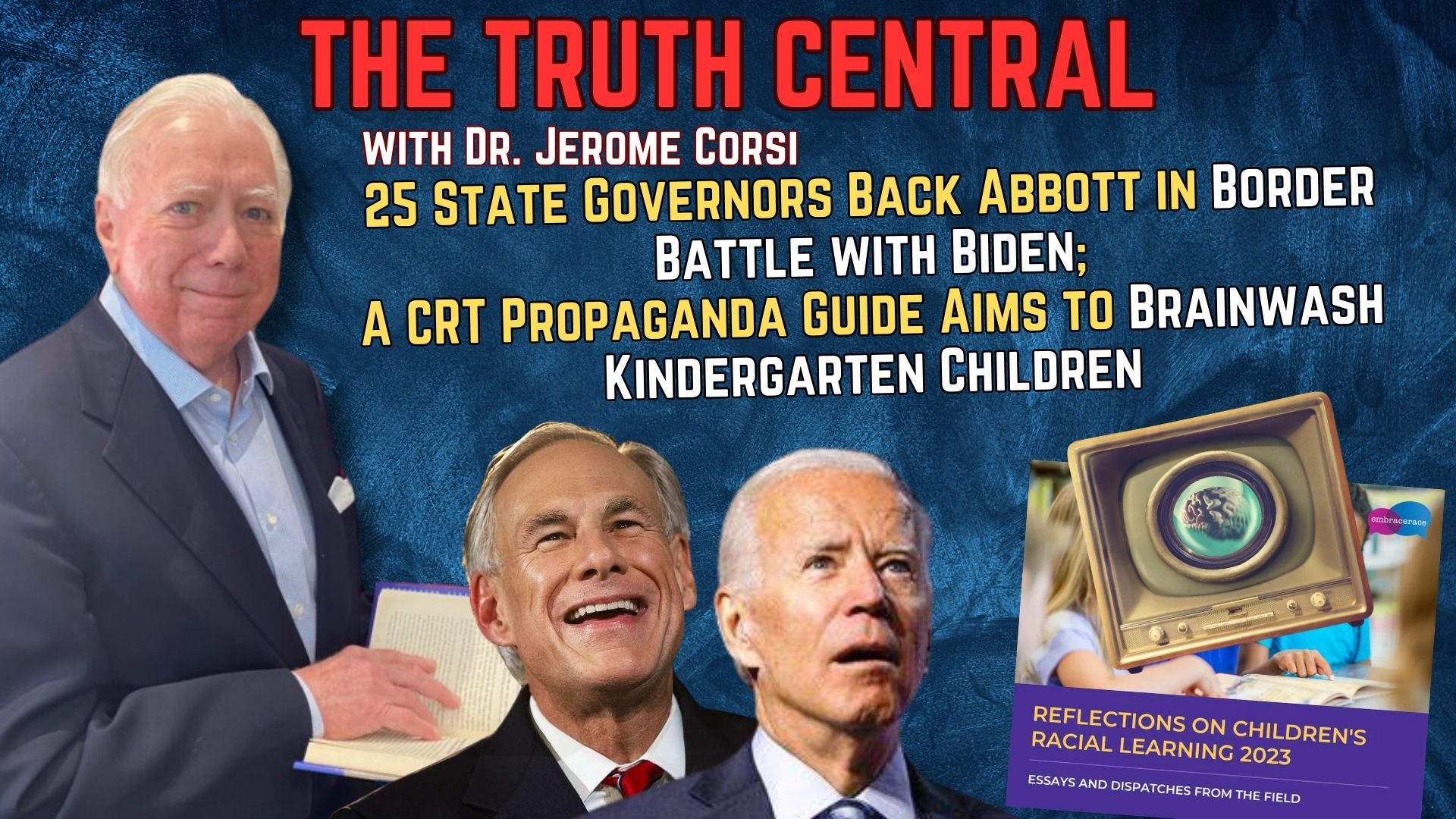 Several Govs Back Abbott on Border Battle with Biden; Marxists Move to
