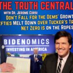 Don’t Fall for the Dems’ Growth Hoax; Another Lefty Meltdown Over Tucker Carlson – Feb 6, 2024