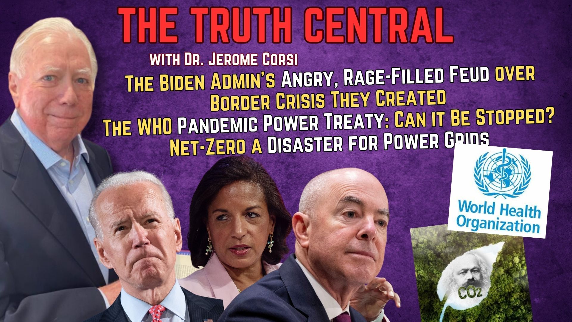 The Biden Admin's RageFilled Border Feud; WHO's Power Grab Needs to Be