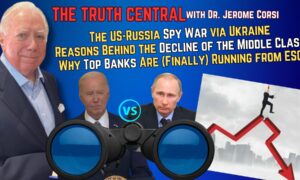 Spy Wars, Middle Class Malaise and Banks Dropping ESG – The Truth Central
