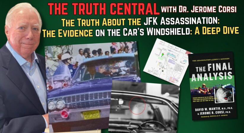 The #JFK Assassination Coverup: #Evidence on the Car’s Windshield, a Deep Dive – The Truth Central