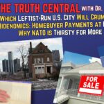 Which Radical Democrat City Will Crumble First? What’s Behind #NATO’s Thirst for Wars – The Truth Central