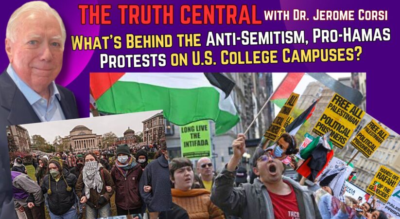 What’s Behind the Anti-Semitism, Pro-Hamas Protests on U.S. College Campuses? – The Truth Central