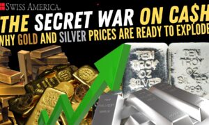 Why Gold and Silver Prices Are Ready to Explode – The Secret War on Cash
