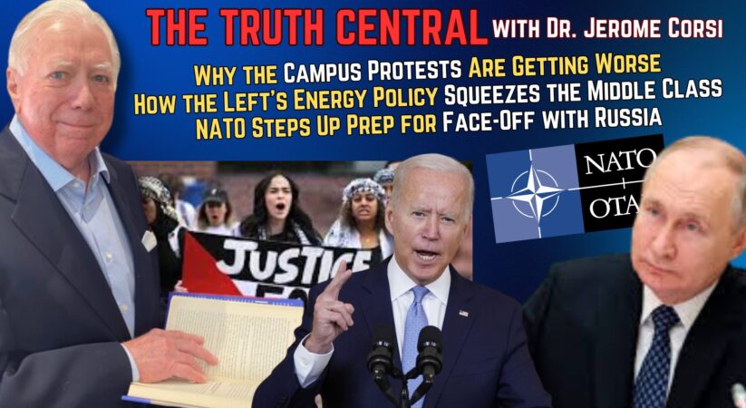 Why Campus #Protests Are Getting Worse; #NATO Prepares for Face-Off with #Putin – The Truth Central