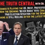 Hamas is Playing the US, West as Fools; Will the Dems Orchestrate a 1968 Redux? – The Secret War on Cash