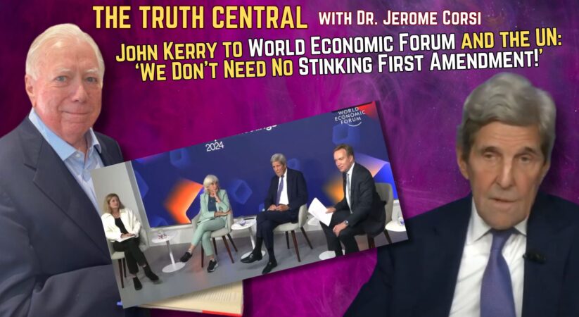 John Kerry to World Economic Forum and the UN: ‘We Don’t Need No Stinking First Amendment!’